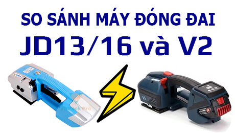 so sánh máy đóng đai jd1316 và v2
