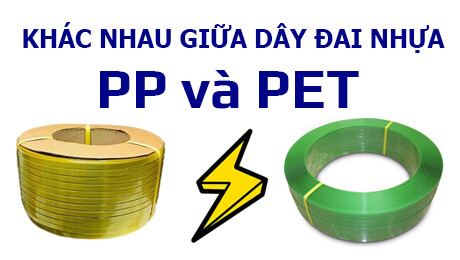 Khác nhau giữa Dây đai nhựa PP và Dây đai nhựa PET